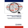 Intercultural Contemporary Dance in Malaysia
