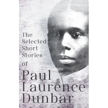 The Selected Short Stories of Paul Laurence Dunbar: With Illustrations by E. W. Kemble