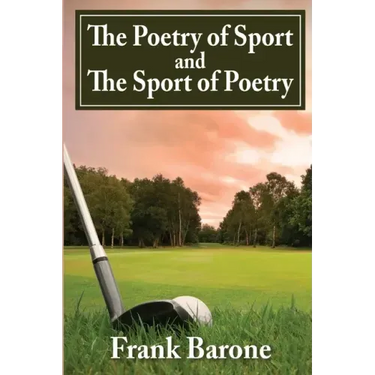 The Poetry of Sport and The Sport of Poetry
