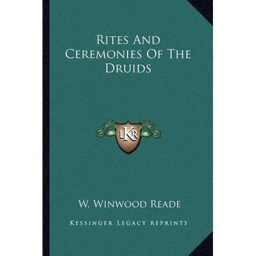 Rites And Ceremonies Of The Druids