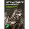 Information Risk Management: A Practitioner's Guide - Second Edition