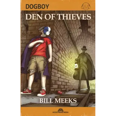 Dogboy: Den of Thieves