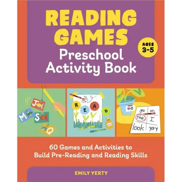 Reading Games Preschool Activity Book: 60 Games and Activities to Build Pre-Reading and Reading Skills