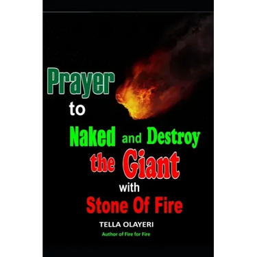 Prayer to Naked and Destroy the Giant with Stone of Fire