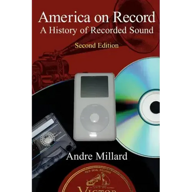 America on Record: A History of Recorded Sound