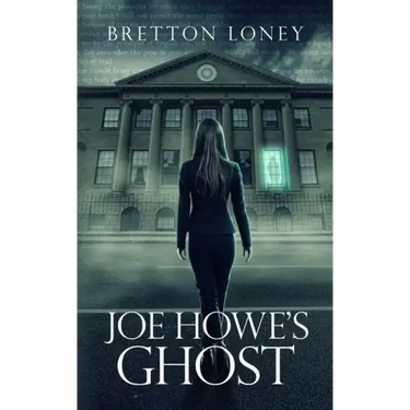 Joe Howe's Ghost