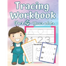 Tracing Workbook for 4 Year-Olds: Learn to Trace Shapes Line Tracing ABC Letters Patterns Number Print and More. Preschool, Kindergarten and Kids 4-6