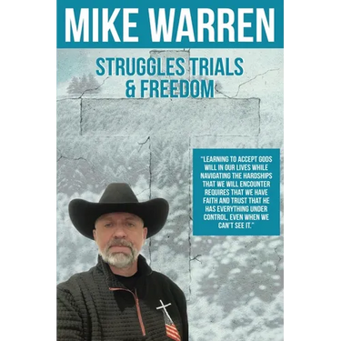 Struggles, Trials, and Freedom