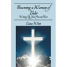 Becoming a Woman of Valor: Waking Up Your Servant Heart