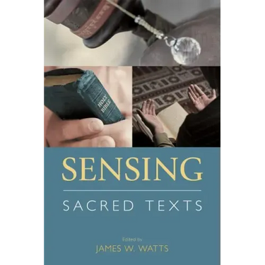 Sensing Sacred Texts