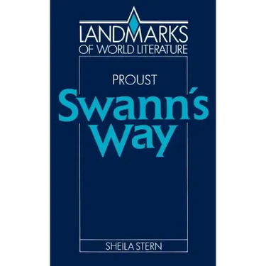 Marcel Proust: Swann's Way