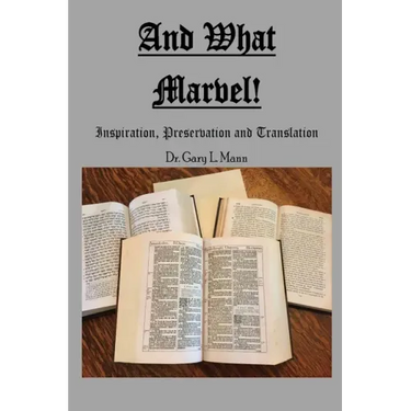 And What Marvel!: Inspiration, Preservation, and Translation