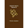Against Apion (Book-II)