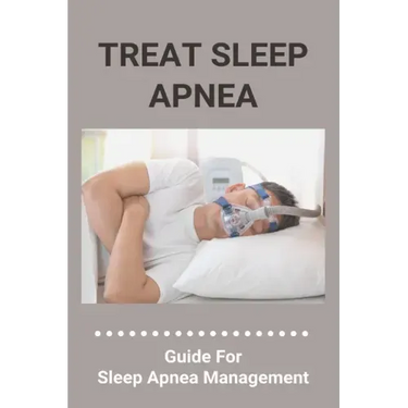 Treat Sleep Apnea: Guide For Sleep Apnea Management: Types Of Sleep Apnea