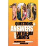100 Questions and Answers About Latter-day Saints, the Book of Mormon, beliefs, practices, history and politics