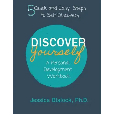 Discover Yourself: A Personal Development Workbook: A Personal Development Workbook