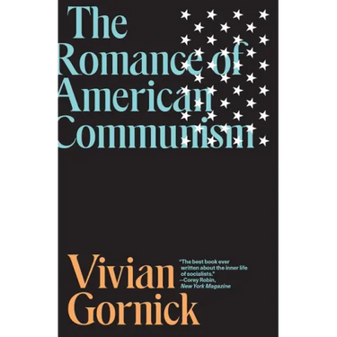 The Romance of American Communism