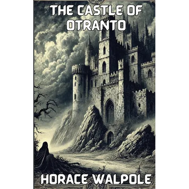 The Castle Of Otranto(Illustrated)
