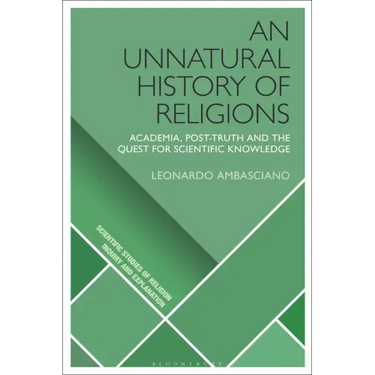 An Unnatural History of Religions: Academia, Post-Truth and the Quest for Scientific Knowledge
