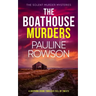 THE BOATHOUSE MURDERS a gripping crime thriller full of twists