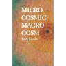 Microcosmic Macrocosm