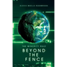 Beyond the Fence