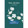Niobe, All Smiles: A Farcical Comedy in Three Acts