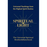 Spiritual Light: Universal Teachings from the Highest Spirit Realms