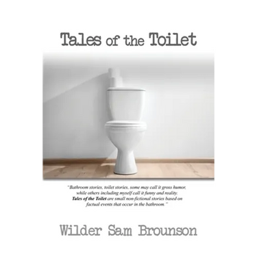 Tales of the Toilet