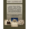 Luqman Abdush Shahid, Petitioner, V. New York State Narcotics Addiction Control Commission. U.S. Supreme Court Transcript of Record with Supporting Pl