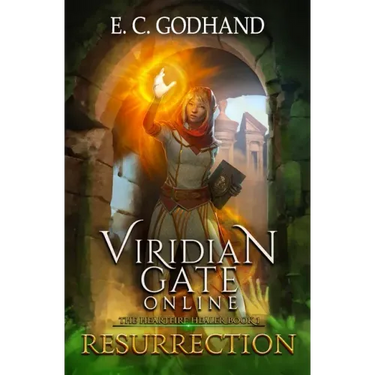 Viridian Gate Online: Resurrection: A litRPG Adventure