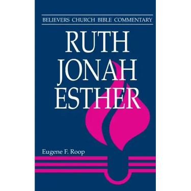Ruth, Jonah, Esther