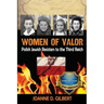 Women of Valor: Polish Jewish Resisters to the Third Reich