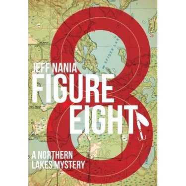 Figure Eight: A Northern Lakes Mystery