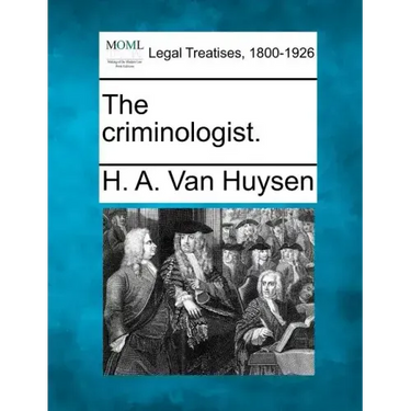 The Criminologist.