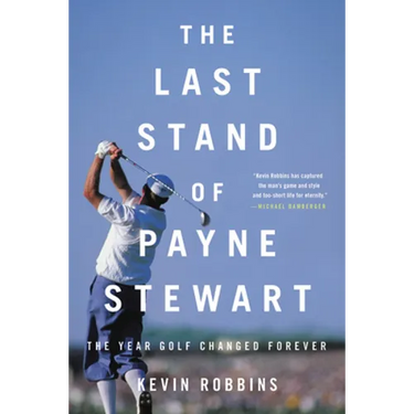 The Last Stand of Payne Stewart