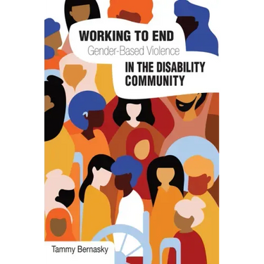 Working to End Gender-Based Violence in the Disability Community: International Perspectives