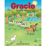 Gracie: The Curious Little Goat