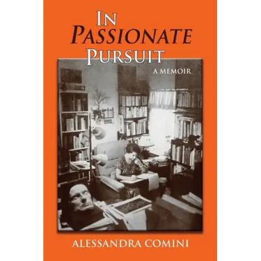 In Passionate Pursuit: A Memoir