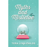 Myths and Mistletoe: A Holiday Story Collection