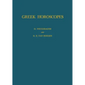Greek Horoscopes: Memoirs, American Philosophical Society (Vol. 48)