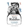 A Little Book of Ripping Riddles and Confounding Conundrums