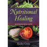 Nutritional Healing: Special Nutrition with the Dash Diet