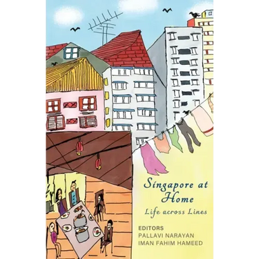 Singapore At Home: Life Across Lines