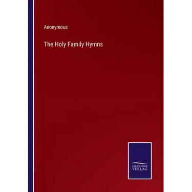 The Holy Family Hymns