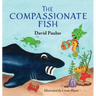 The Compassionate Fish