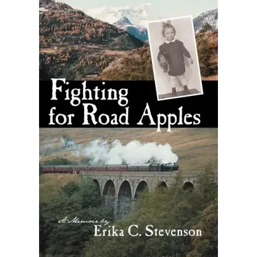 Fighting for Road Apples: A Memoir