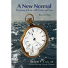 A New Normal: Learning to Live with Grief and Loss