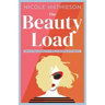 The Beauty Load: How to feel enough in a world obsessed with beauty