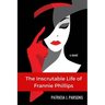The Inscrutable Life of Frannie Phillips